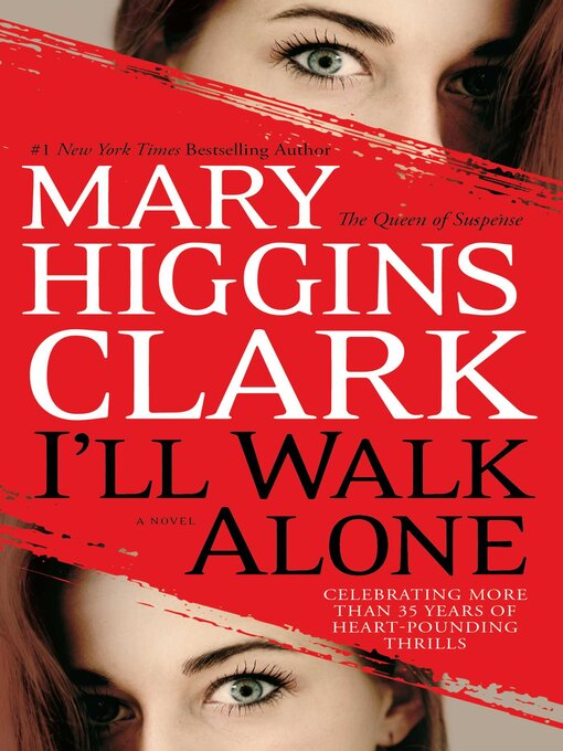 Title details for I'll Walk Alone by Mary Higgins Clark - Wait list